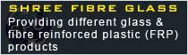 Shree Fibre Glass